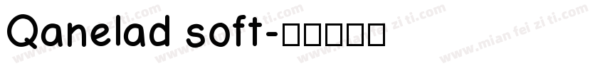 Qanelad soft字体转换